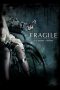 Fragile – A Ghost Story [HD] (2005)