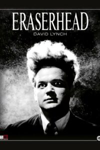 Eraserhead – La mente che cancella [B/N] [Sub-ITA] (1977)
