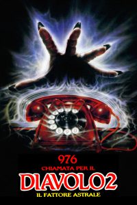 976 Chiamata per il diavolo 2: Il fattore astrale (1991)