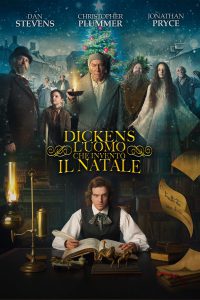 Dickens – L’uomo che inventò il Natale [HD] (2017)