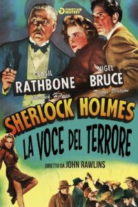 Sherlock Holmes e la voce del terrore [B/N] [HD] (1942)