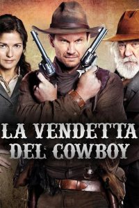 La vendetta del cowboy [HD] (2012)