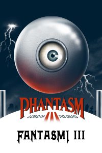 Phantasm III: Fantasmi III – Lord of the Dead [HD] (1994)