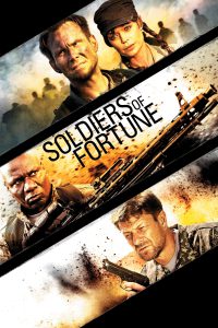 Soldiers of Fortune [HD] (2012)