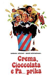 Crema, cioccolata e pa…prika [HD] (1981)