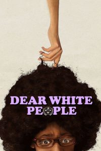 Dear White People [HD] (2014)