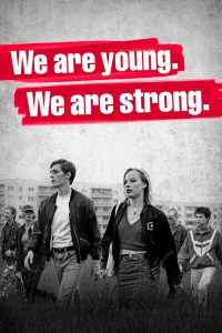 We Are Young. We Are Strong. [HD] (2014)