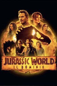 Jurassic World: Il dominio [HD/3D] (2022)