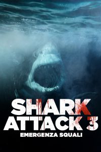 Shark Attack 3 – Emergenza squali (2002)