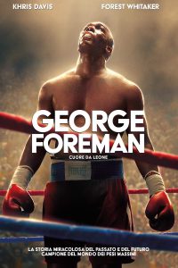 George Foreman – Cuore da leone [HD] (2023)