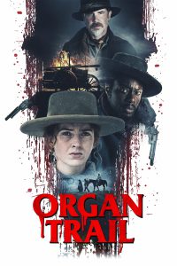 Organ Trail [HD] (2023)