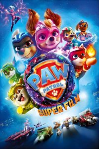 Paw Patrol: Il super film [HD] (2023)