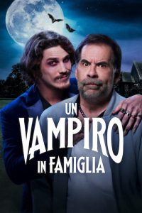 Un vampiro in famiglia [HD] (2023)