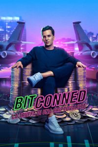 Bitconned: La truffa di una criptovaluta [HD] (2024)