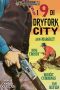 I 9 di Dryfork City (1966)