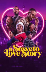 A Soweto Love Story [HD] (2024)